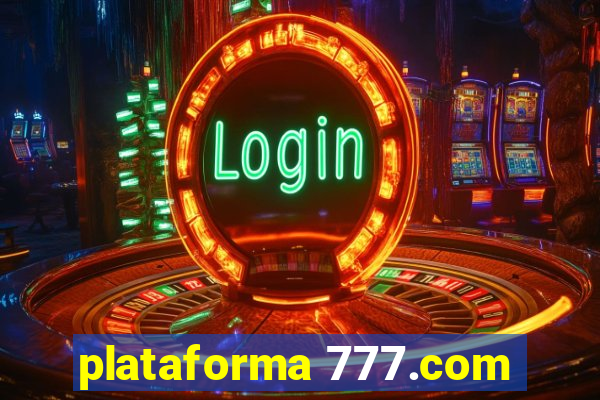 plataforma 777.com